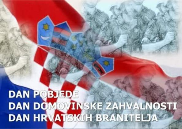 Sretan Dan pobjede i domovinske zahvalnosti, te Dan hrvatskih branitelja!
