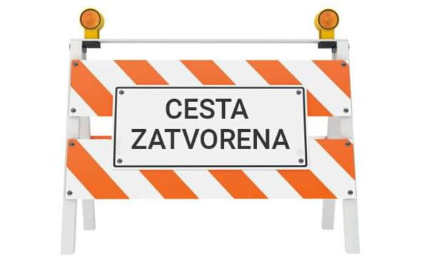 OBAVIJEST o zatvaranju ceste - 19. kolovoza