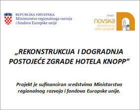 REKONSTRUKCIJA I DOGRADNJA POSTOJEĆE ZGRADE HOTELA KNOPP